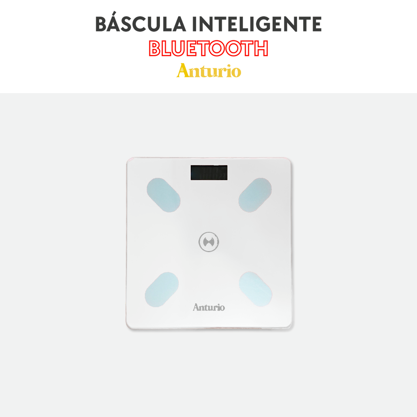 Anturio - Báscula inteligente bluetooth