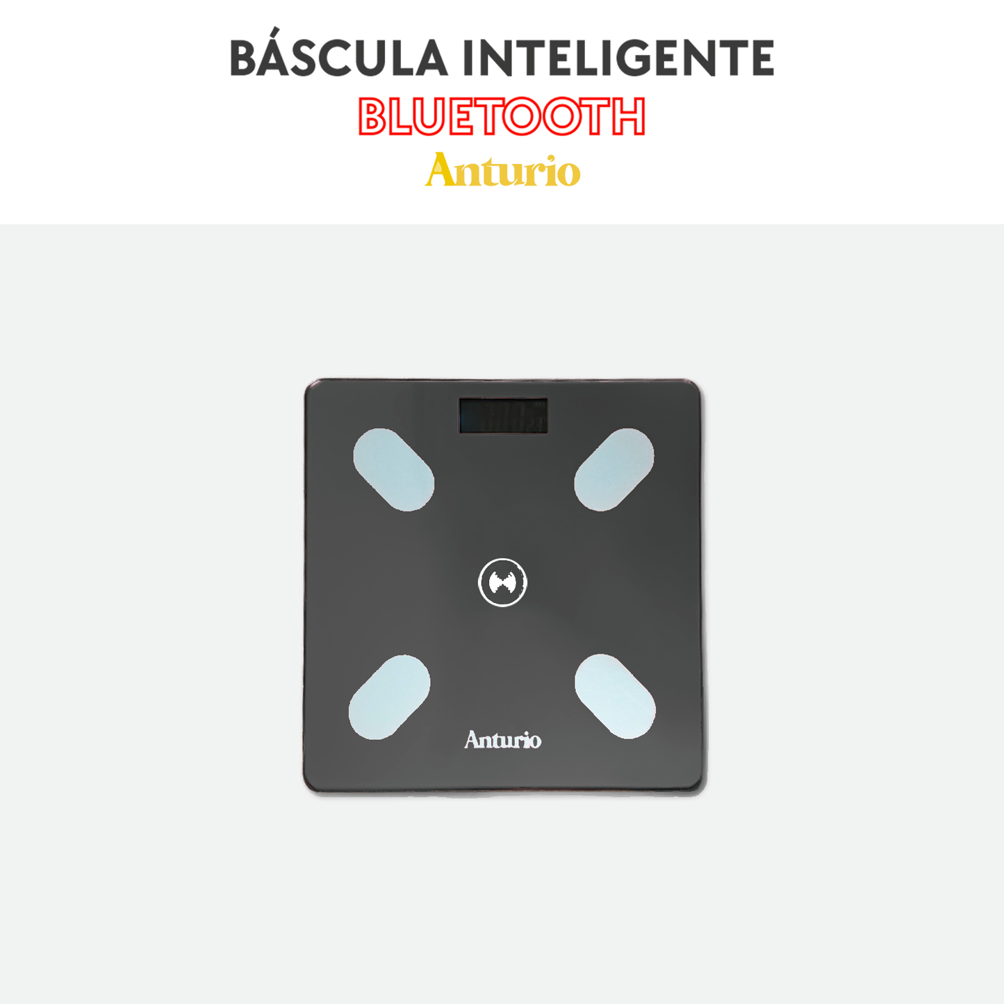 Anturio - Báscula inteligente bluetooth