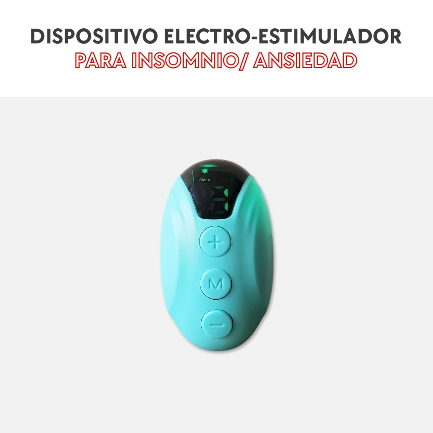 Dispositivo electro-estimulador para insomnio/ansiedad